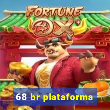 68 br plataforma